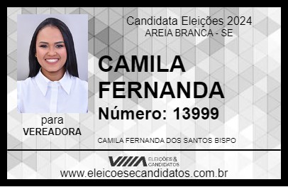 Candidato CAMILA FERNANDA 2024 - AREIA BRANCA - Eleições