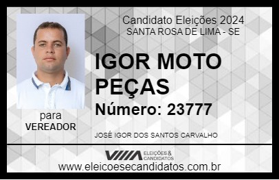 Candidato IGOR MOTO PEÇAS 2024 - SANTA ROSA DE LIMA - Eleições