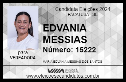 Candidato EDVANIA MESSIAS 2024 - PACATUBA - Eleições