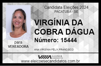 Candidato VIRGÍNIA DA COBRA DÁGUA 2024 - PACATUBA - Eleições