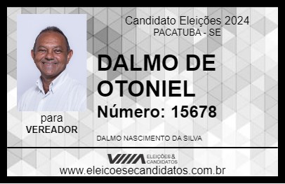 Candidato DALMO DE OTONIEL 2024 - PACATUBA - Eleições