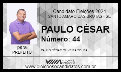 Candidato PAULO CÉSAR 2024 - SANTO AMARO DAS BROTAS - Eleições