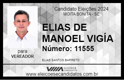 Candidato ELIAS DE MANOEL VIGÍA 2024 - MOITA BONITA - Eleições