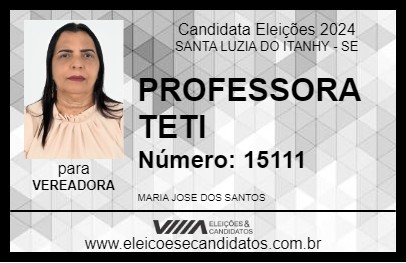 Candidato PROFESSORA TETI 2024 - SANTA LUZIA DO ITANHY - Eleições