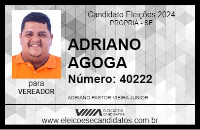 Candidato ADRIANO AGOGA 2024 - PROPRIÁ - Eleições