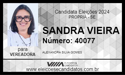 Candidato SANDRA VIEIRA 2024 - PROPRIÁ - Eleições