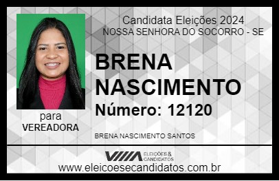 Candidato BRENA NASCIMENTO 2024 - NOSSA SENHORA DO SOCORRO - Eleições