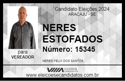 Candidato NERES ESTOFADOS 2024 - ARACAJU - Eleições