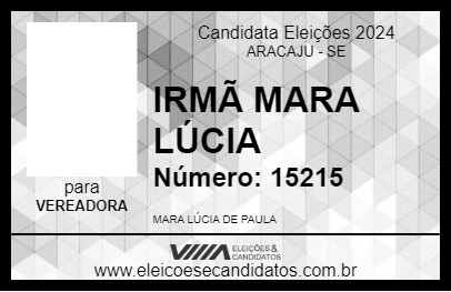 Candidato IRMÃ MARA LÚCIA 2024 - ARACAJU - Eleições