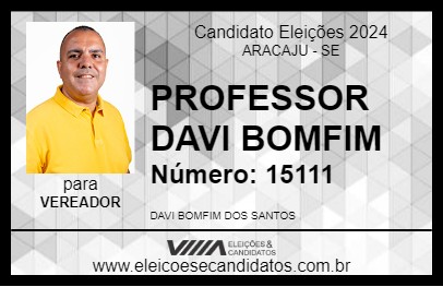 Candidato PROFESSOR DAVI BOMFIM 2024 - ARACAJU - Eleições