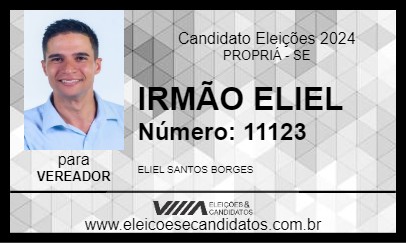 Candidato IRMÃO ELIEL 2024 - PROPRIÁ - Eleições