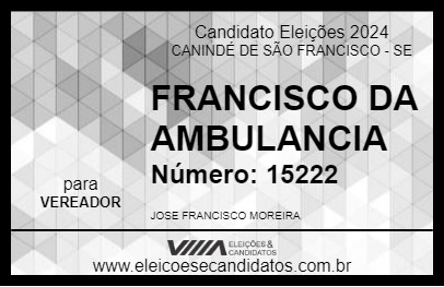 Candidato FRANCISCO DA AMBULANCIA 2024 - CANINDÉ DE SÃO FRANCISCO - Eleições