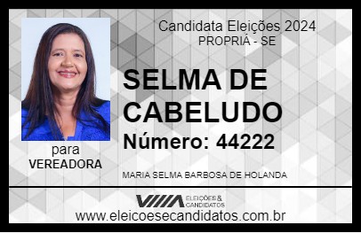 Candidato SELMA DE CABELUDO 2024 - PROPRIÁ - Eleições