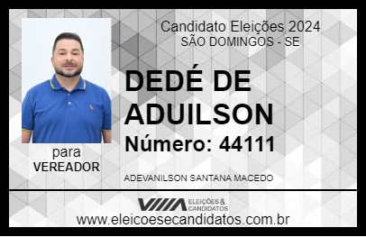 Candidato DEDÉ DE ADUILSON 2024 - SÃO DOMINGOS - Eleições