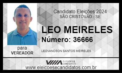 Candidato LEO MEIRELES 2024 - SÃO CRISTÓVÃO - Eleições