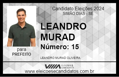 Candidato LEANDRO MURAD 2024 - SIMÃO DIAS - Eleições