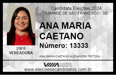 Candidato ANA MARIA CAETANO 2024 - CANINDÉ DE SÃO FRANCISCO - Eleições