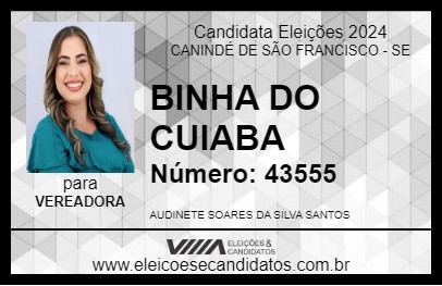 Candidato BINHA DO CUIABA 2024 - CANINDÉ DE SÃO FRANCISCO - Eleições