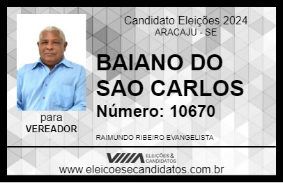 Candidato BAIANO DO SÃO CARLOS 2024 - ARACAJU - Eleições