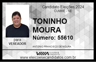 Candidato TONINHO MOURA 2024 - CUMBE - Eleições