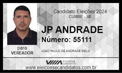 Candidato JP ANDRADE 2024 - CUMBE - Eleições