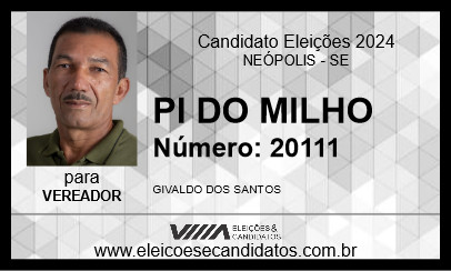 Candidato PI DO MILHO 2024 - NEÓPOLIS - Eleições