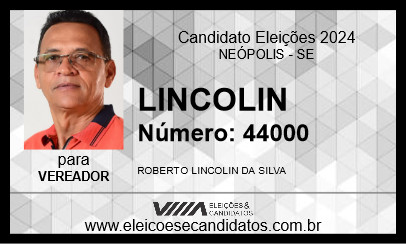 Candidato LINCOLIN 2024 - NEÓPOLIS - Eleições