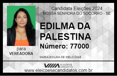 Candidato EDILMA DA PALESTINA 2024 - NOSSA SENHORA DO SOCORRO - Eleições