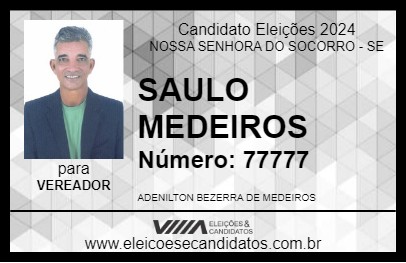 Candidato SAULO MEDEIROS 2024 - NOSSA SENHORA DO SOCORRO - Eleições