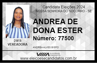 Candidato ANDREA DE DONA ESTER 2024 - NOSSA SENHORA DO SOCORRO - Eleições