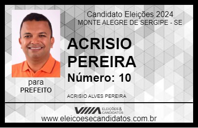 Candidato ACRISIO PEREIRA 2024 - MONTE ALEGRE DE SERGIPE - Eleições