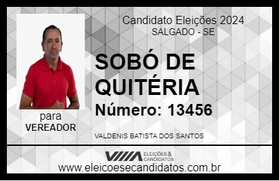 Candidato SOBÓ DE QUITÉRIA 2024 - SALGADO - Eleições