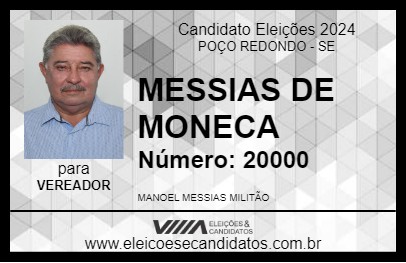 Candidato MESSIAS DE MANECA 2024 - POÇO REDONDO - Eleições