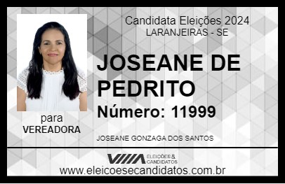 Candidato JOSEANE DE PEDRITO 2024 - LARANJEIRAS - Eleições