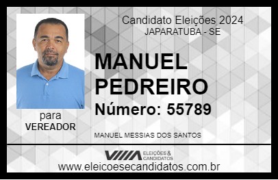 Candidato MANUEL PEDREIRO 2024 - JAPARATUBA - Eleições