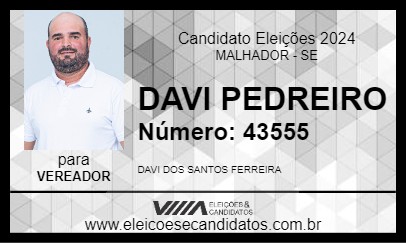 Candidato DAVI PEDREIRO 2024 - MALHADOR - Eleições