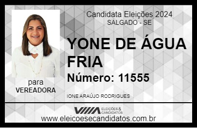 Candidato YONE DE ÁGUA FRIA 2024 - SALGADO - Eleições