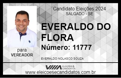 Candidato EVERALDO DO FLORA 2024 - SALGADO - Eleições