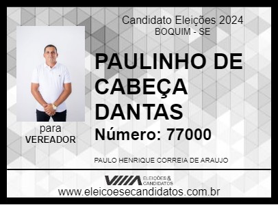 Candidato PAULINHO DE CABEÇA DANTAS 2024 - BOQUIM - Eleições