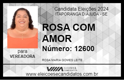 Candidato ROSA COM AMOR 2024 - ITAPORANGA D\AJUDA - Eleições