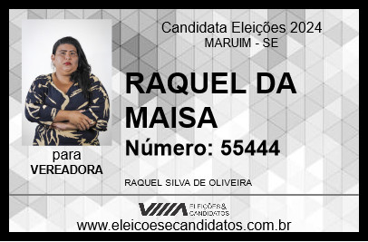 Candidato RAQUEL DA MAISA 2024 - MARUIM - Eleições