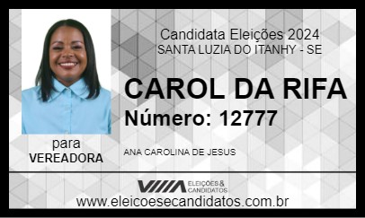 Candidato CAROL DA RIFA 2024 - SANTA LUZIA DO ITANHY - Eleições