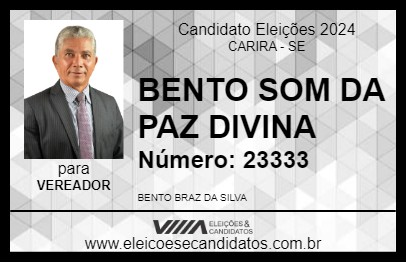 Candidato BENTO SOM DA PAZ DIVINA 2024 - CARIRA - Eleições