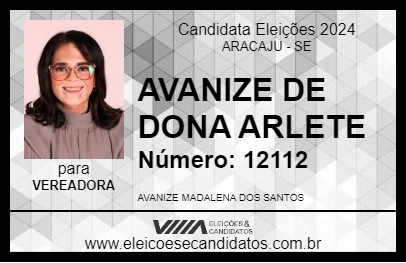 Candidato AVANIZE DE DONA ARLETE 2024 - ARACAJU - Eleições