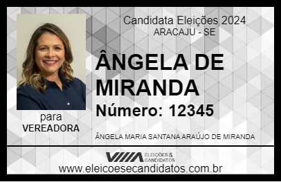 Candidato ÂNGELA DE MIRANDA 2024 - ARACAJU - Eleições