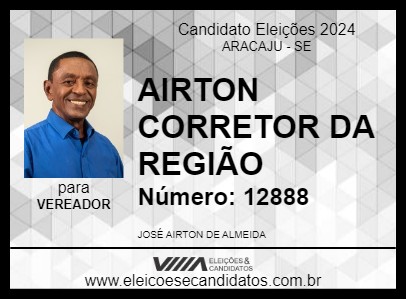 Candidato AIRTON CORRETOR DA REGIÃO 2024 - ARACAJU - Eleições