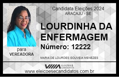 Candidato LOURDINHA DA ENFERMAGEM 2024 - ARACAJU - Eleições