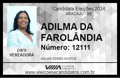 Candidato ADILMA DA FAROLÂNDIA 2024 - ARACAJU - Eleições