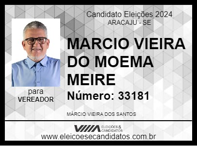 Candidato MARCIO VIEIRA DO MOEMA MEIRE 2024 - ARACAJU - Eleições