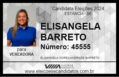 Candidato ELISANGELA BARRETO 2024 - ESTÂNCIA - Eleições